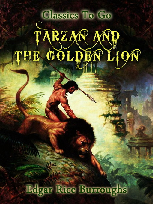 Title details for Tarzan and the Golden Lion by Edgar Rice Burroughs - Available